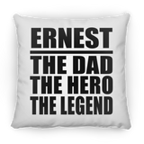 Ernest The Dad The Hero The Legend - Throw Pillow