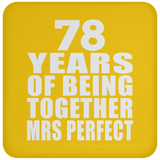 78th Anniversary 78 Years Of Being Mrs Perfect - Drink Coaster