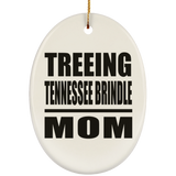 Treeing Tennessee Brindle Mom - Oval Ornament