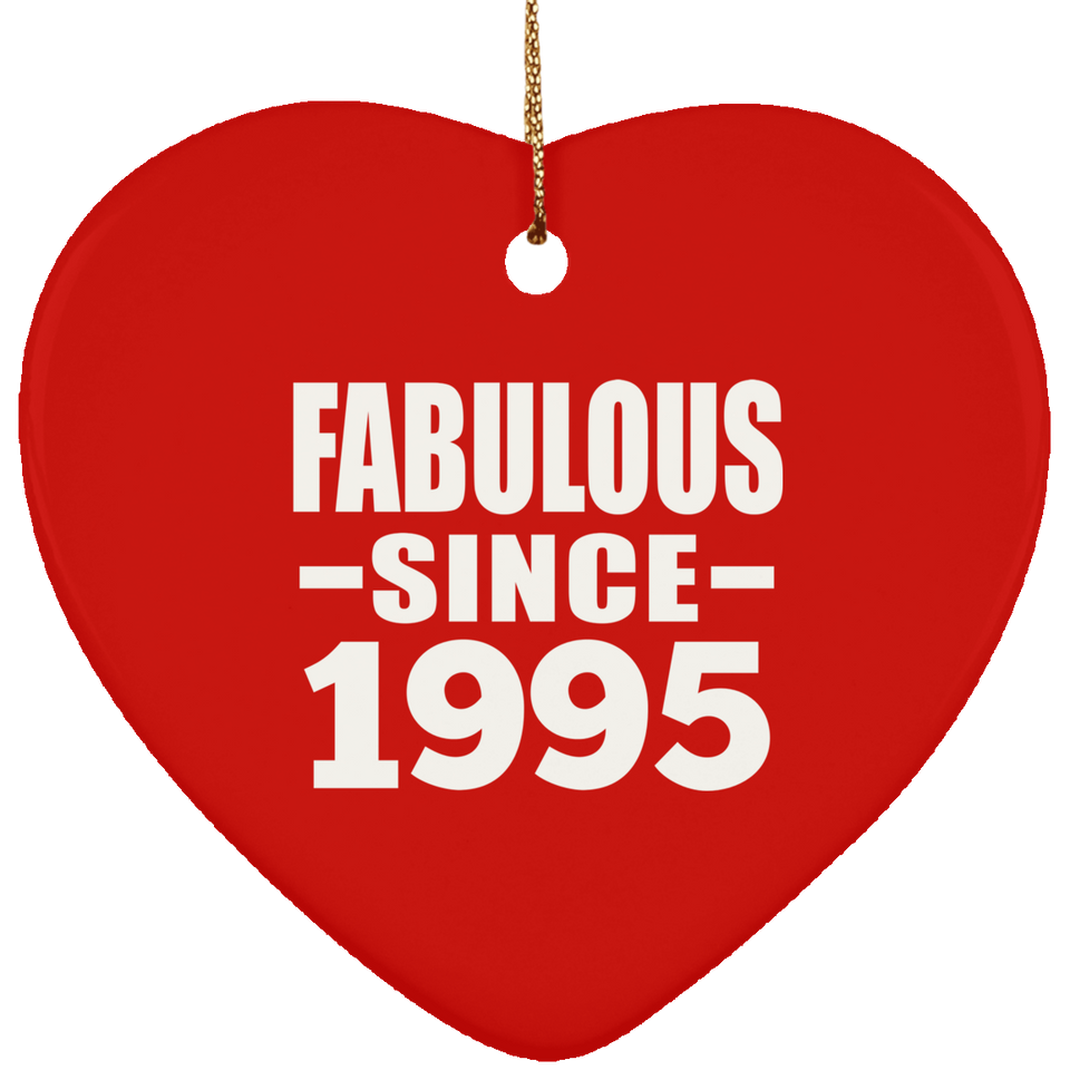 29th Birthday Fabulous Since 1995 - Heart Ornament