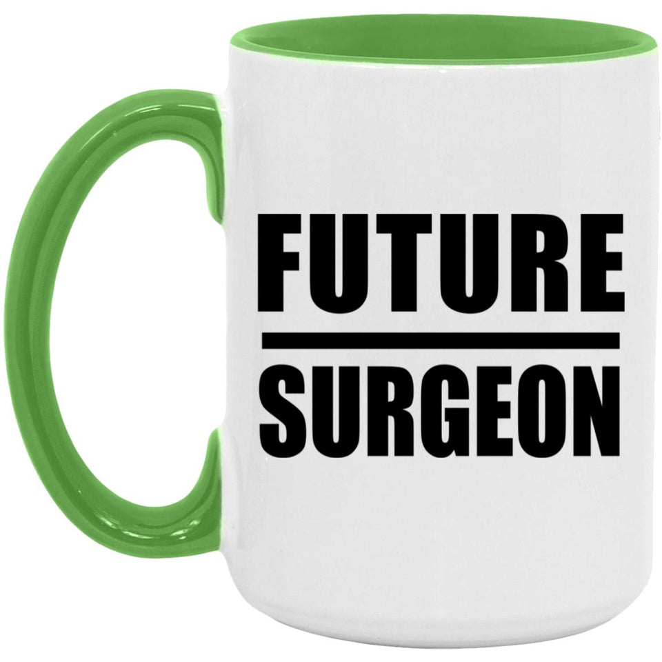 Future Surgeon - 15oz Accent Mug Green