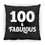 100th Birthday 100 & Fabulous - Throw Pillow Black