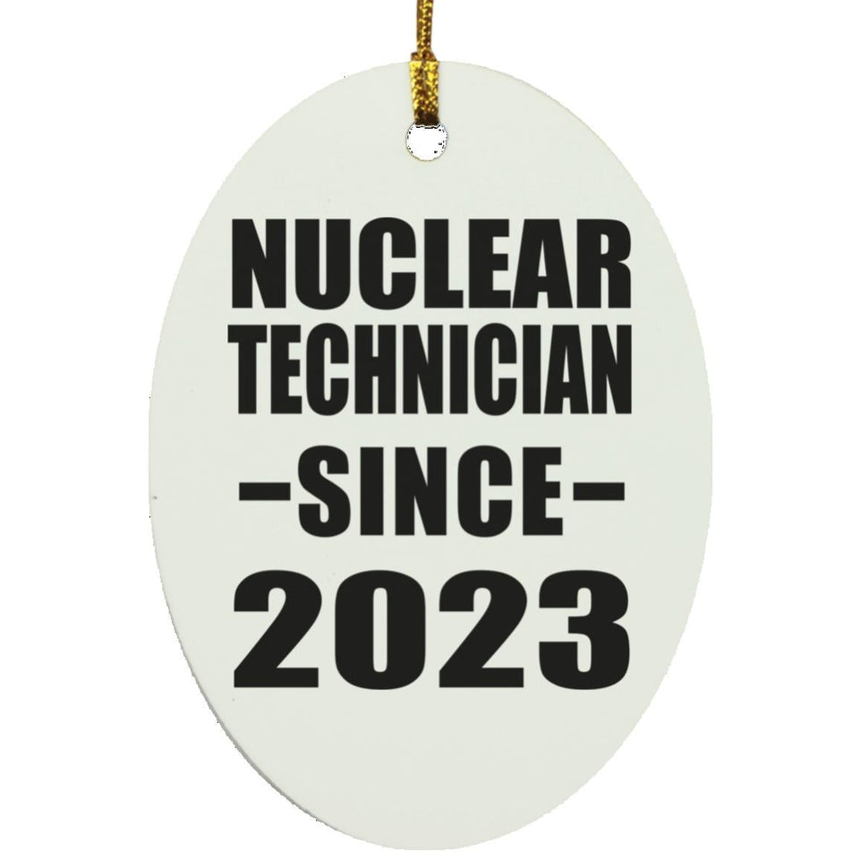 Nuclear Technician Since 2023 - Oval Ornament
