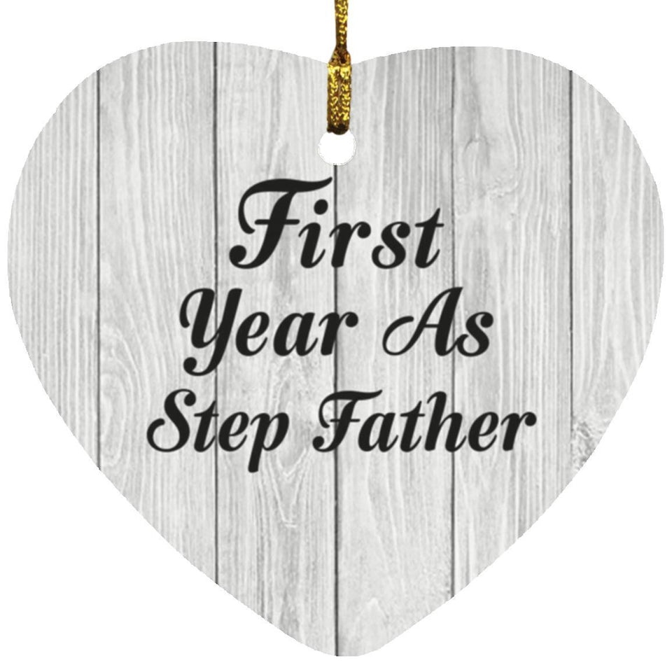 First Year As Step Father - Heart Ornament F