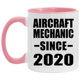 Aircraft Mechanic Since 2020 - 11oz Accent Mug Pink
