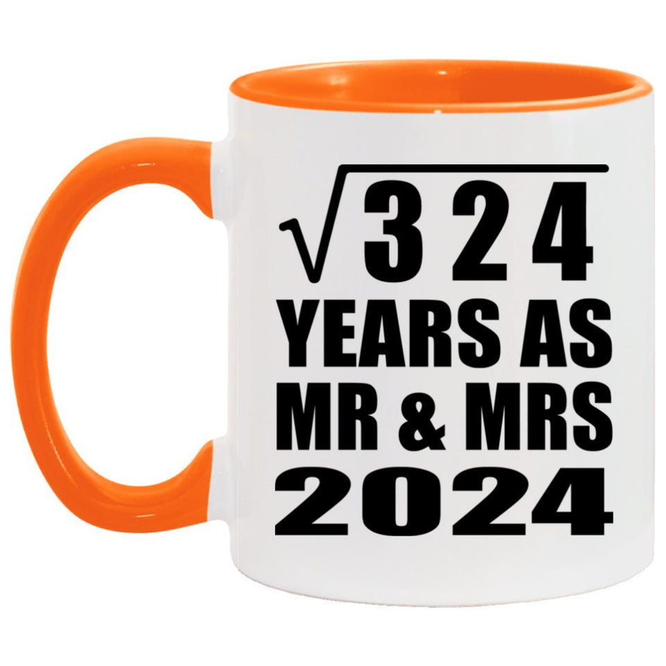 18th Anniversary Square Root of 324 Years As Mr & Mrs 2024 - 11oz Accent Mug Orange