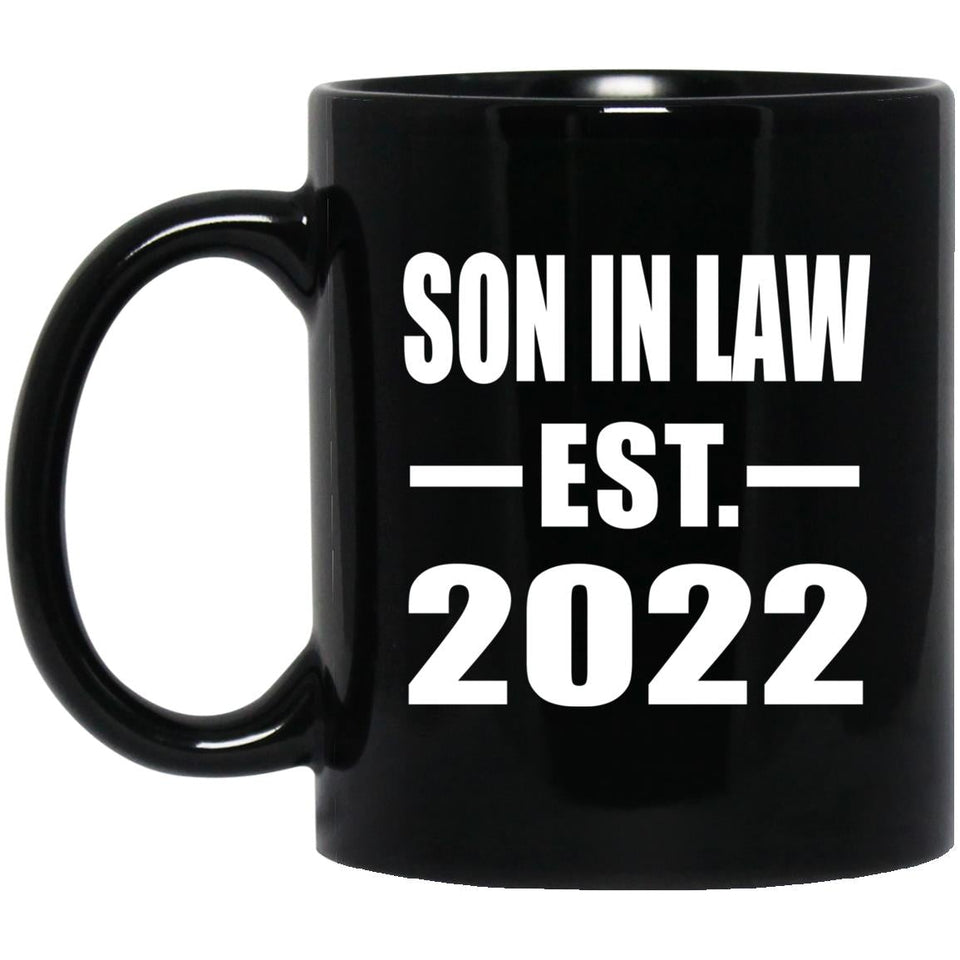 Son In Law Established EST. 2022 - 11oz Coffee Mug Black