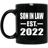 Son In Law Established EST. 2022 - 11oz Coffee Mug Black