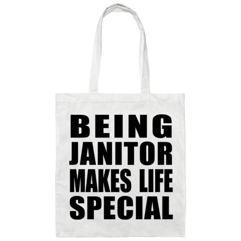 Being Janitor Makes Life Special - Tote Bag White