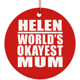 Helen World's Okayest Mum - Circle Ornament