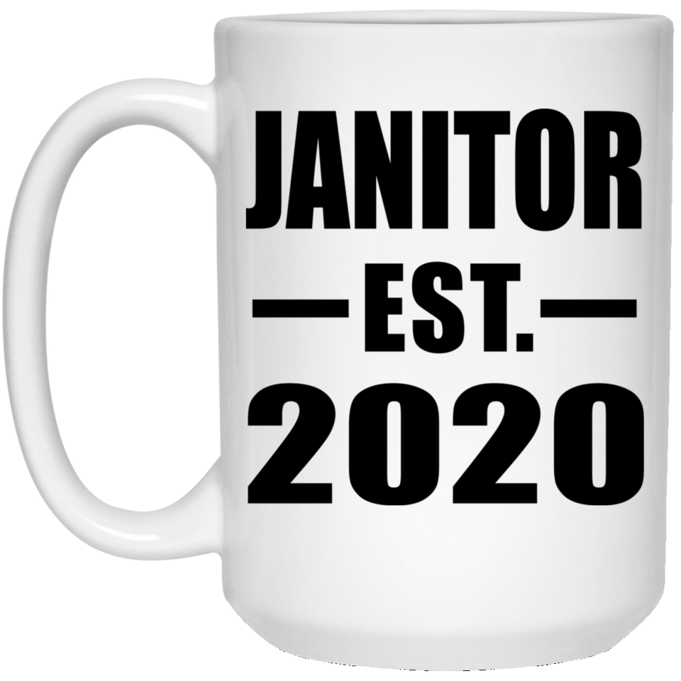 Janitor Established EST. 2020 - 15oz Coffee Mug