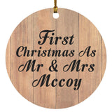 First Christmas As Mr & Mrs Mccoy - Circle Ornament C