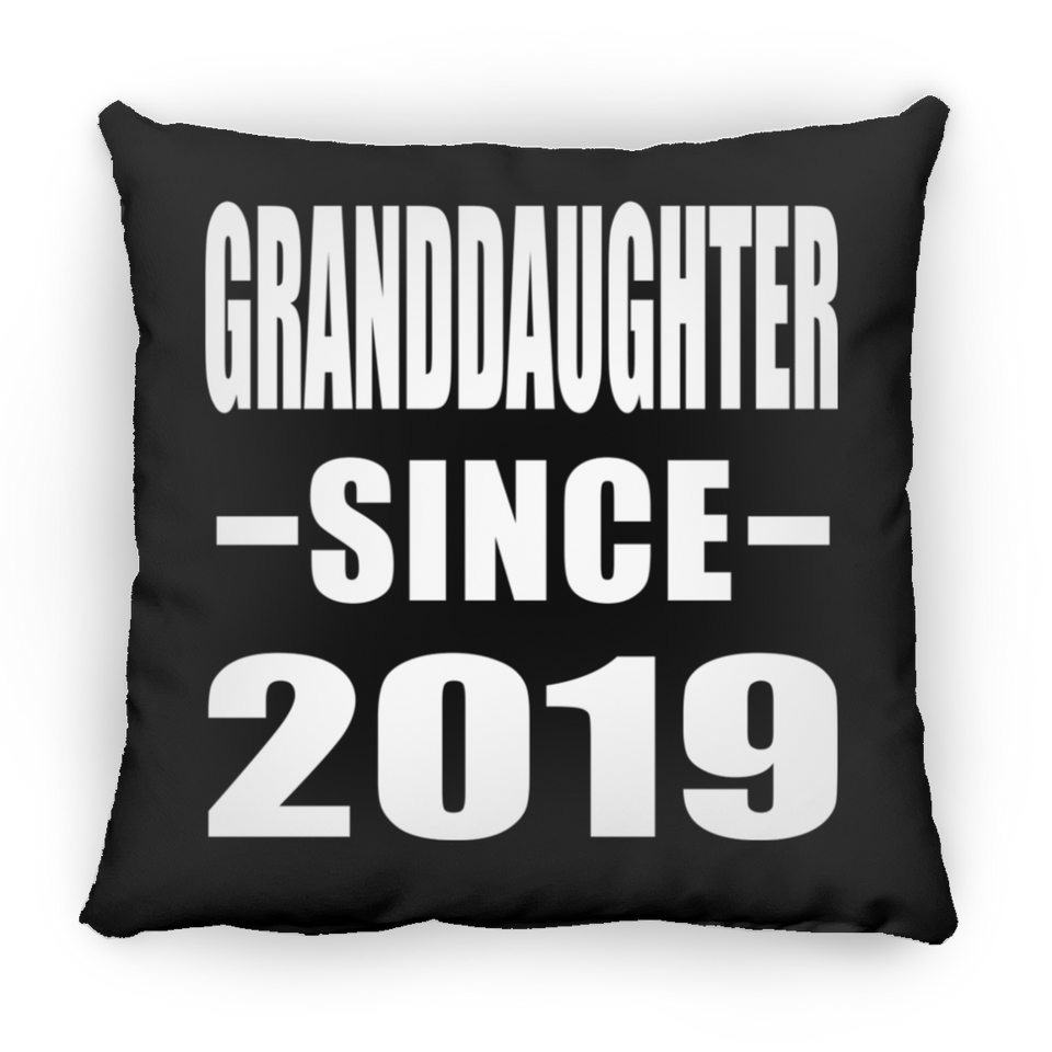 Granddaughter Since 2019 - Throw Pillow Black