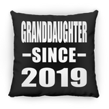 Granddaughter Since 2019 - Throw Pillow Black