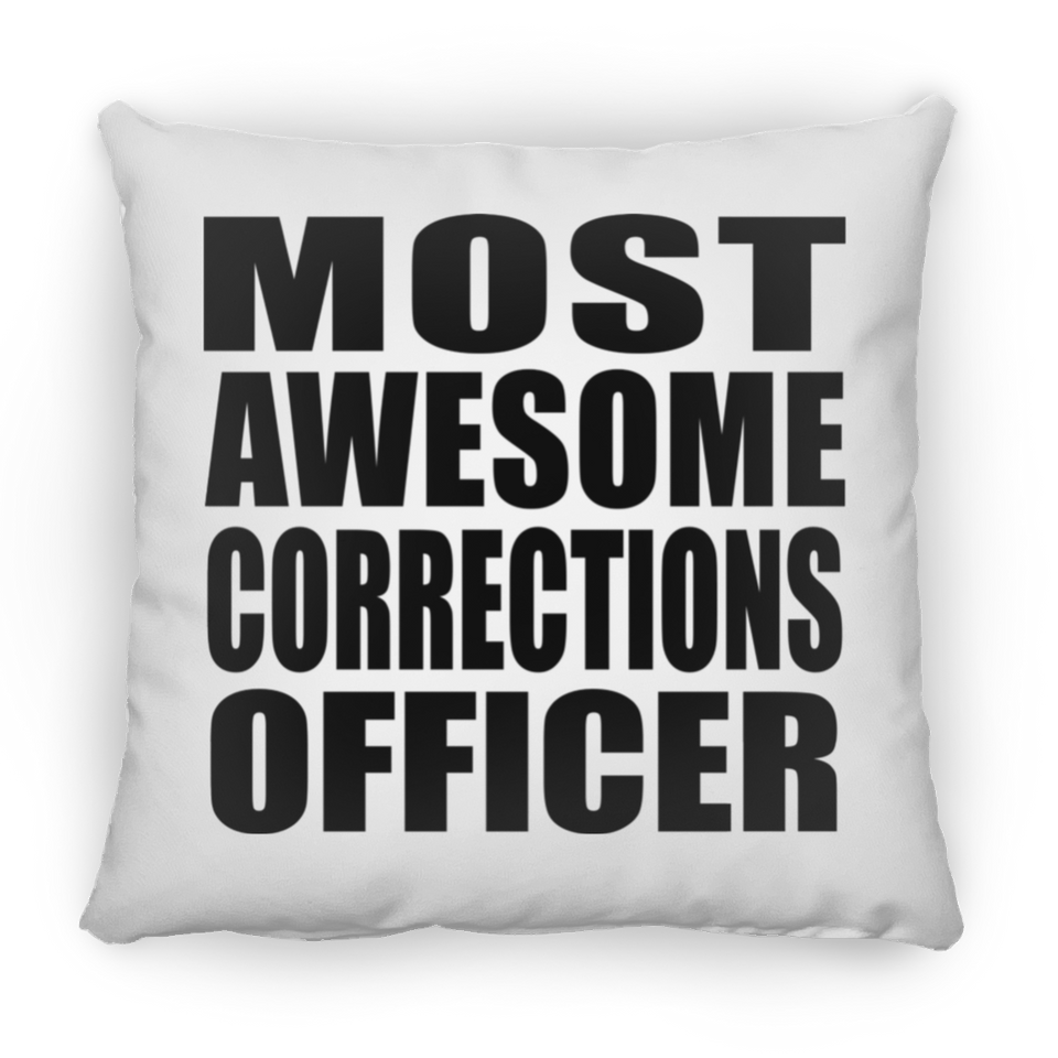 Most Awesome Corrections Officer - Throw Pillow
