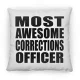 Most Awesome Corrections Officer - Throw Pillow