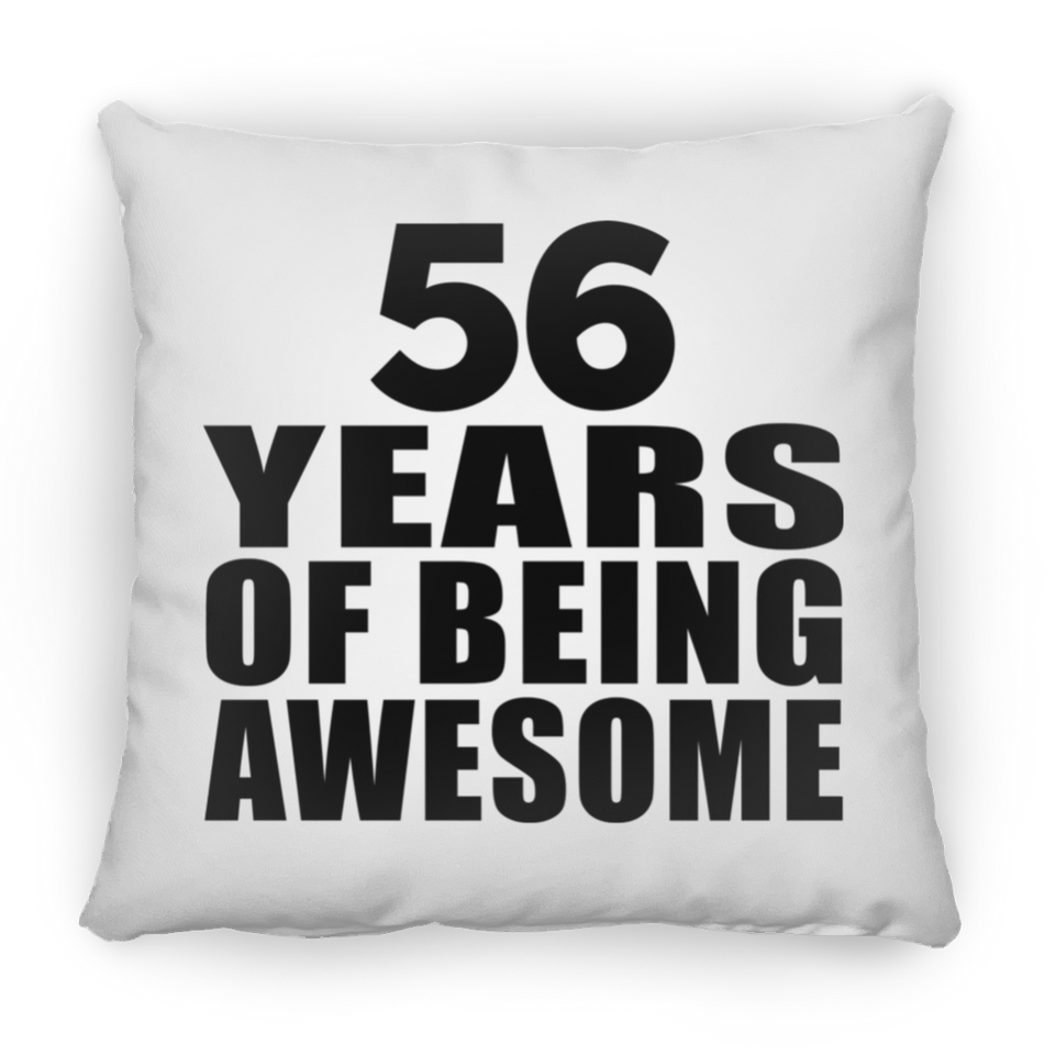 56th Birthday 56 Years Of Being Awesome - Throw Pillow