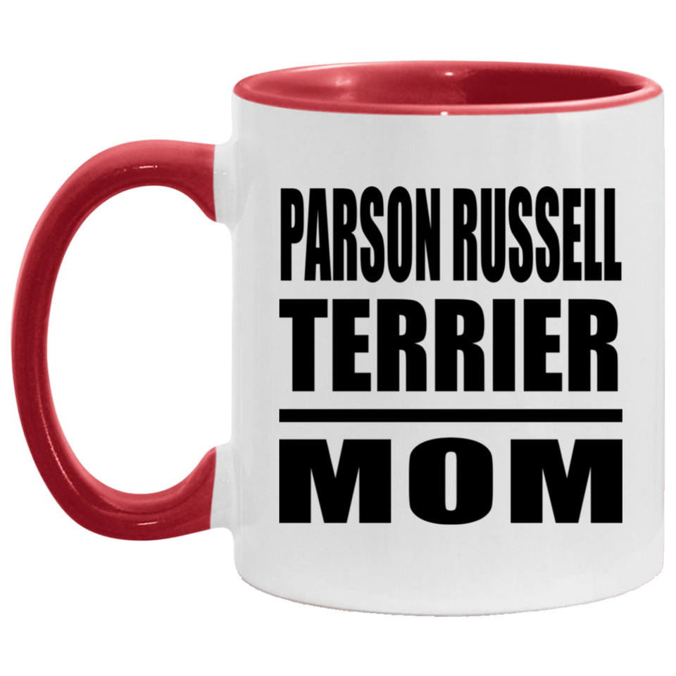 Parson Russell Terrier Mom - 11oz Accent Mug Red