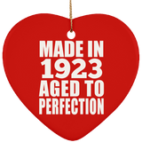 101st Birthday Made In 1923 Aged to Perfection - Heart Ornament