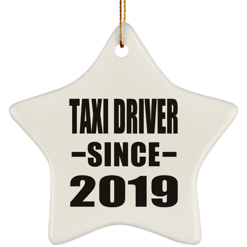 Taxi Driver Since 2019 - Star Ornament