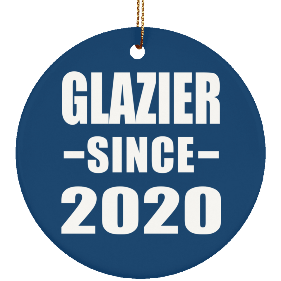 Glazier Since 2020 - Circle Ornament