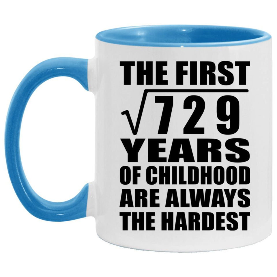 27th Birthday Square Root of 729 Years of Childhood - 11oz Accent Mug Blue