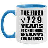 27th Birthday Square Root of 729 Years of Childhood - 11oz Accent Mug Blue