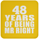 48th Anniversary 48 Years Of Being Mr Right - Drink Coaster