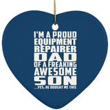 Proud Equipment Repairer Dad Of Awesome Son - Heart Ornament