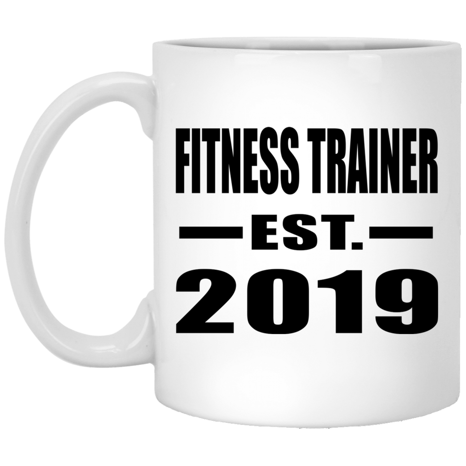 Fitness Trainer Established EST. 2019 - 11oz Coffee Mug
