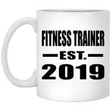 Fitness Trainer Established EST. 2019 - 11oz Coffee Mug