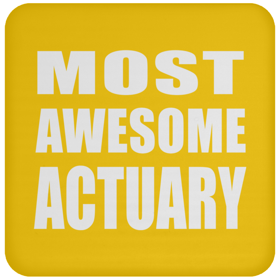 Most Awesome Actuary - Drink Coaster