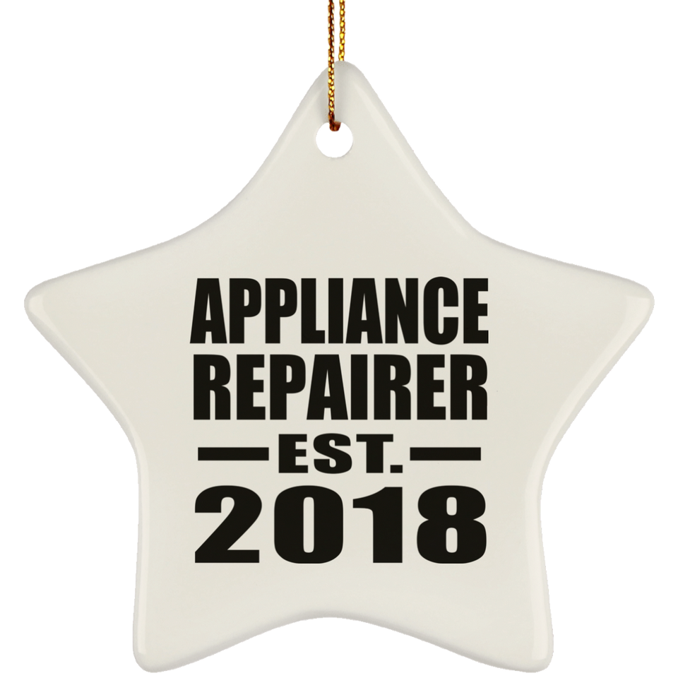 Appliance Repairer Established EST. 2018 - Star Ornament
