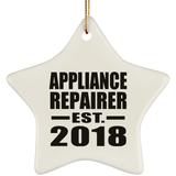 Appliance Repairer Established EST. 2018 - Star Ornament