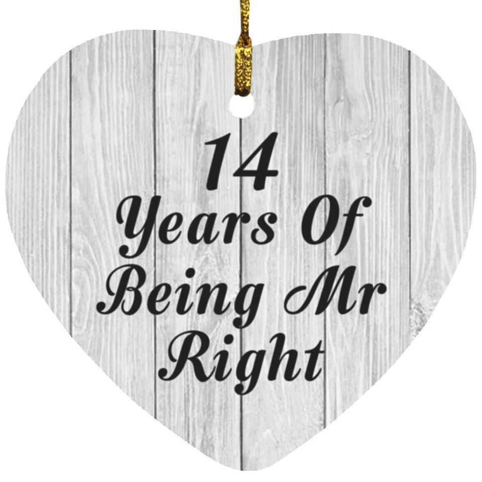 14th Anniversary 14 Years Of Being Mr Right - Heart Ornament F