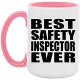Best Safety Inspector Ever - 15oz Accent Mug Pink