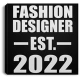Fashion Designer Established EST. 2022 - Canvas Square