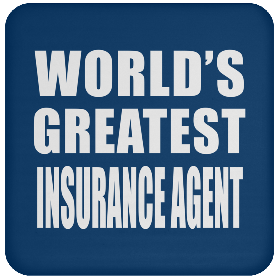 World's Greatest Insurance Agent - Drink Coaster
