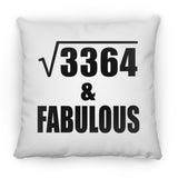 58th Birthday Square Root of 3364 & Fabulous - Throw Pillow
