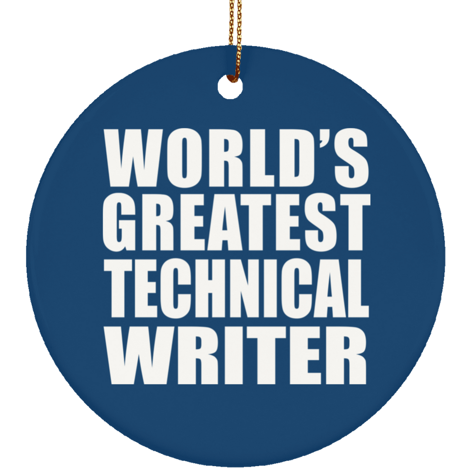 World's Greatest Technical Writer - Circle Ornament