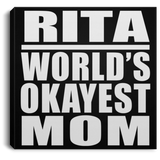 Rita World's Okayest Mom - Canvas Square