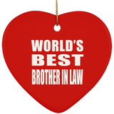 World's Best Brother In Law - Heart Ornament