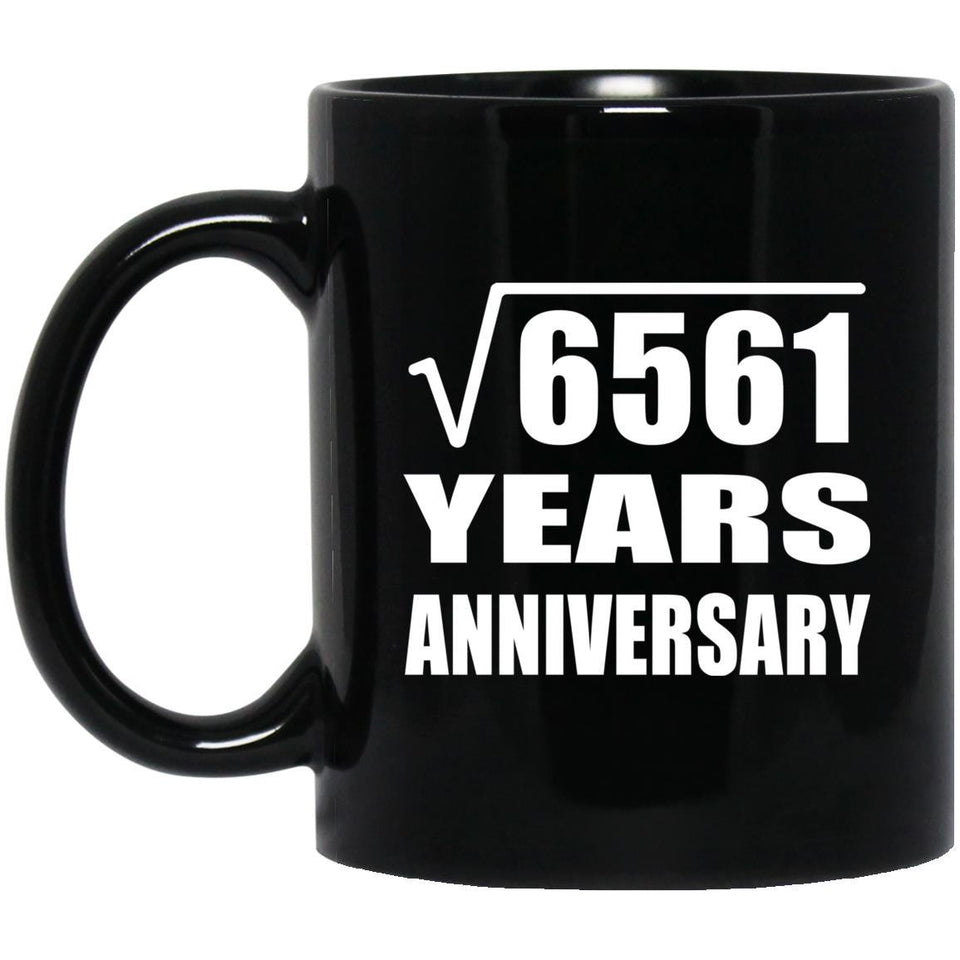 81st Anniversary Square Root of 6561 Years Anniversary - 11oz Coffee Mug Black