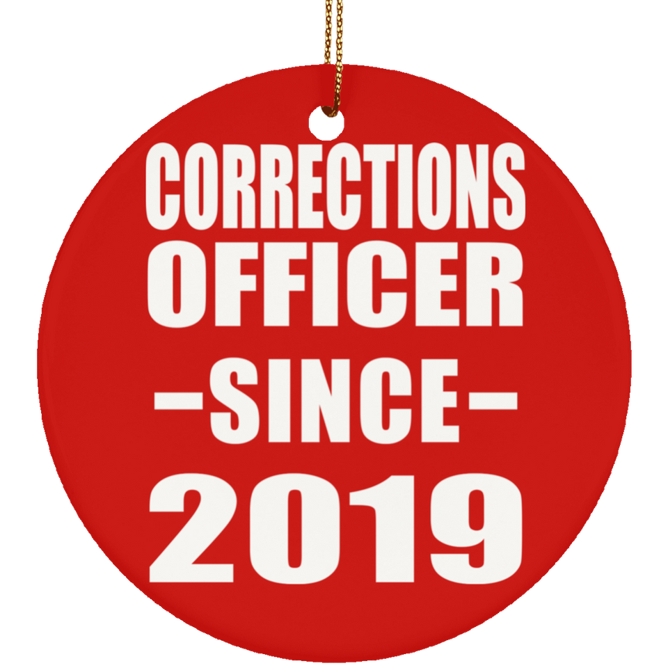 Corrections Officer Since 2019 - Circle Ornament