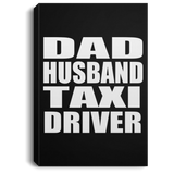 Dad Husband Taxi Driver - Canvas Portrait
