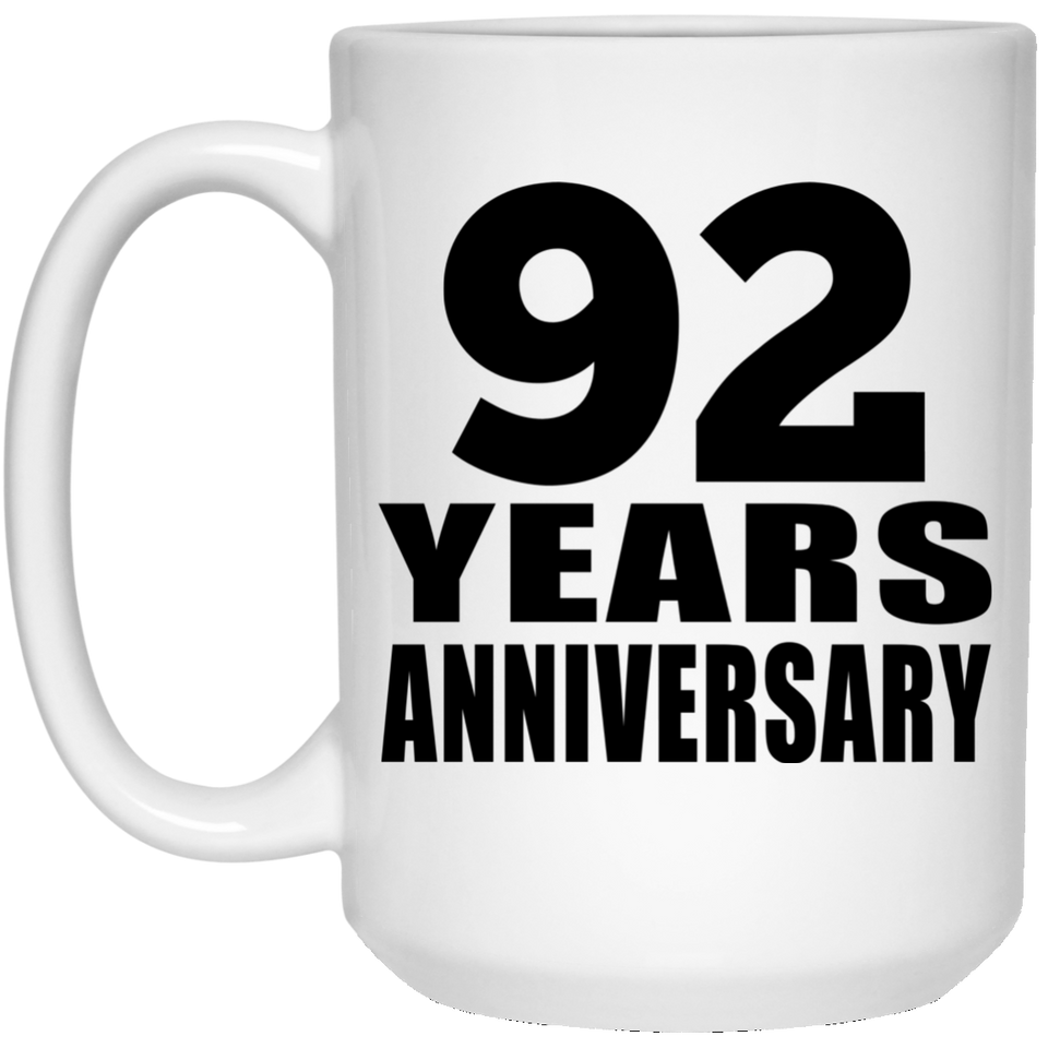 92nd Anniversary 92 Years - 15 Oz Coffee Mug
