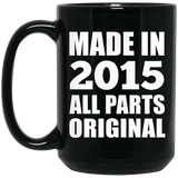 9th Birthday Made in 2015 All Parts Original - 15oz Coffee Mug Black