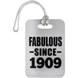 115th Birthday Fabulous Since 1909 - Luggage Bag Tag