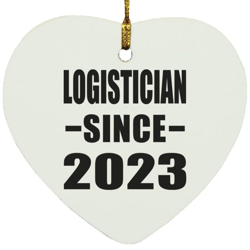 Logistician Since 2023 - Heart Ornament