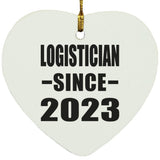 Logistician Since 2023 - Heart Ornament